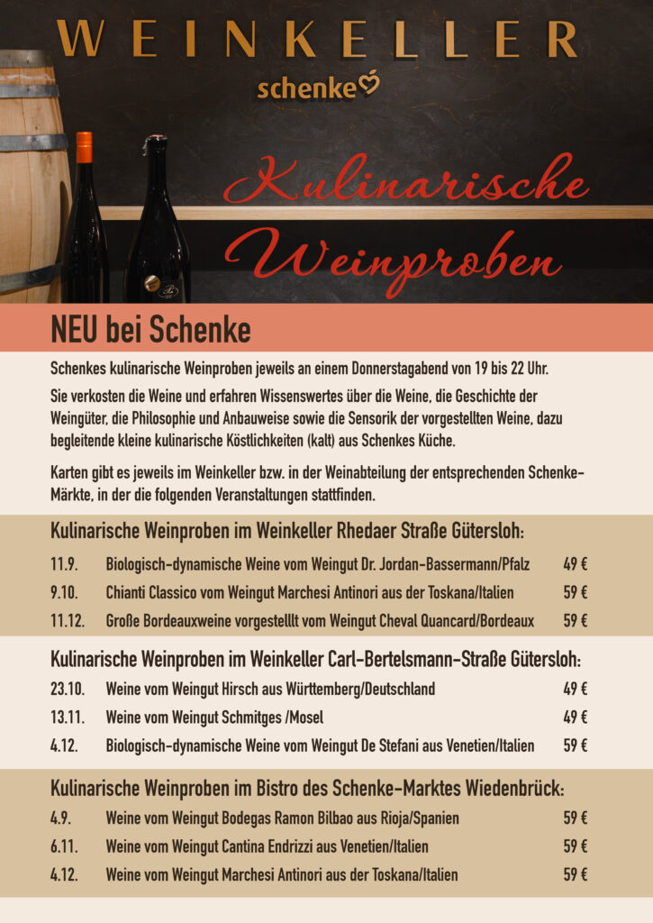 Plakat für kulinarische Weinproben bei Schenke, mit Terminen und Preisen in verschiedenen Weinkellern und Orten, einschließlich Rhadear Straße, Carl-Bertelsmann-Straße, und Bistro des Schenke-Marktes. Preise variieren von 49 € bis 59 € für verschiedene Weinverkostungen an Donnerstagen von 19 bis 22 Uhr.