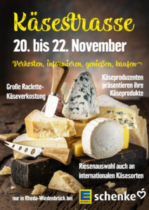 Werbeposter für eine Veranstaltung namens "Käsestraße" vom 20. bis 22. November bei EDEKA Schenke in Rheda-Wiedenbrück. Im Hintergrund sind verschiedene Käsesorten mit Käsemessern abgebildet. Der Text informiert über das Event, das Verkostungen und Präsentationen von Käseproduzenten bietet, sowie über die große Vielfalt internationaler Käsesorten.