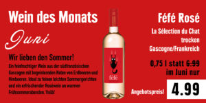 Flasche Fefé Rosé auf einem Werbeplakat als "Wein des Monats Juni" mit Preisreduktion auf 4,99 Euro.