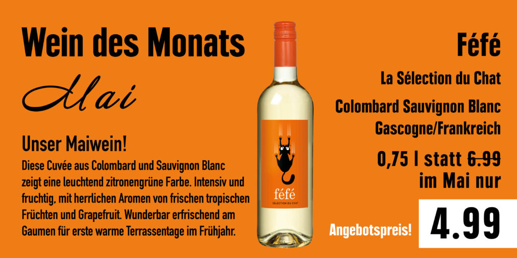 Weinflasche mit Etikett "Féfé" vor gelbem Hintergrund, Text beschreibt einen Maiwein mit reduziertem Preis von 4,99 Euro.